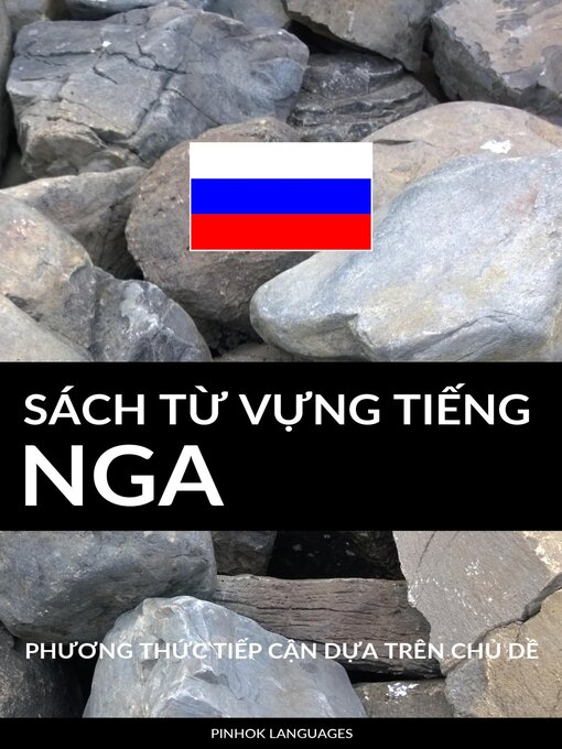 Title details for Sách Từ Vựng Tiếng Nga by Pinhok Languages - Available